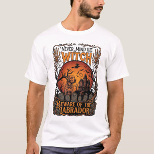 Egal welche Hexe, Vorsicht vor Labrador Halloween T-Shirt