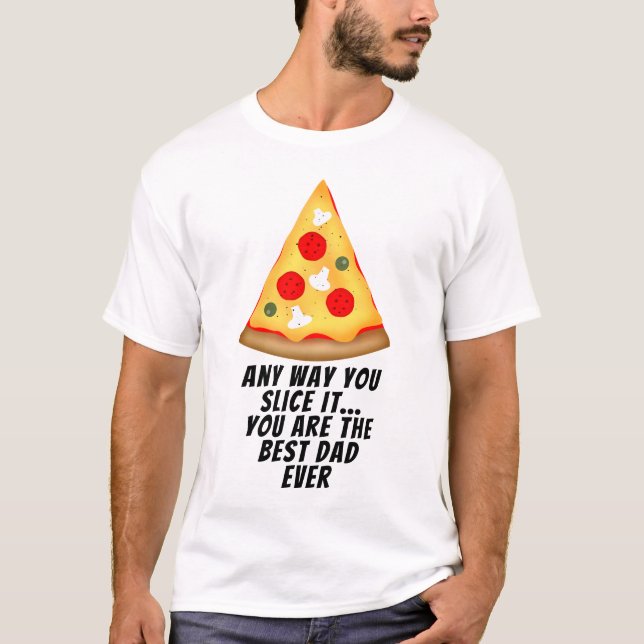 Egal, wie du es schneidest, du bist der beste Papa T-Shirt (Vorderseite)
