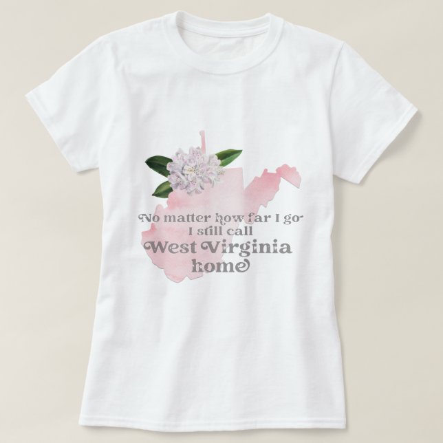 Egal wie weit ich gehe, nenne ich immer noch West  T-Shirt (Design vorne)