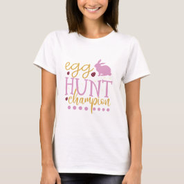 Egg Hunt Champion, cool und modern T-Shirt