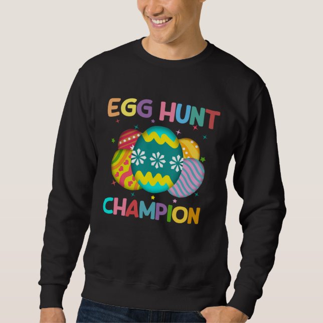 Egg Hunt Champion  Easter Day Bunny Hunting Egg Sweatshirt (Vorderseite)