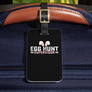Egg Hunt Supervisor Funny Oaster Bunny Rabbit Gepäckanhänger