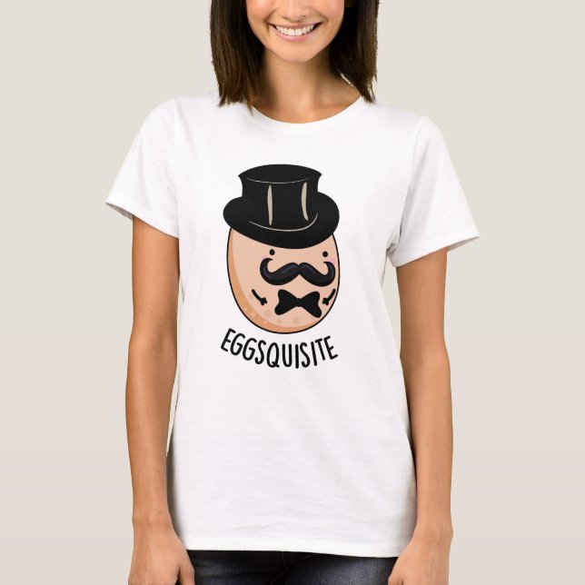 Egg-leise Funny Exquisite Egg Pun T-Shirt (Vorderseite)
