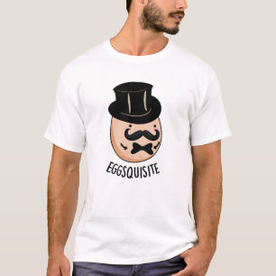 Egg-leise Funny Exquisite Egg Pun T-Shirt