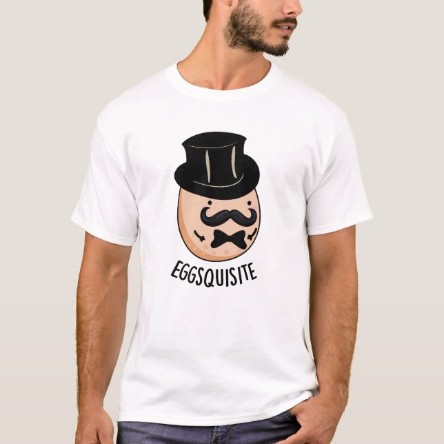 Egg-leise Funny Exquisite Egg Pun T-Shirt (Vorderseite)