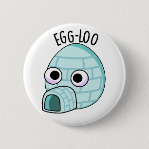 Egg-loo Funny Egg Pub Button