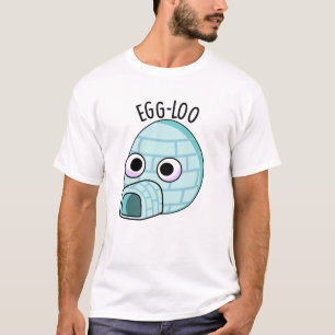 Egg-loo Funny Egg Pub T-Shirt