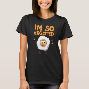 Egg Omlette Ich bin so Eier zitiert Omlet T-Shirt