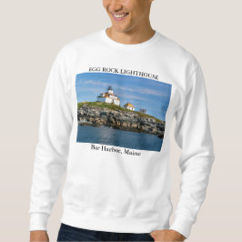 Egg Rock Lighthouse, Bar Harbour Maine Sweatshirt