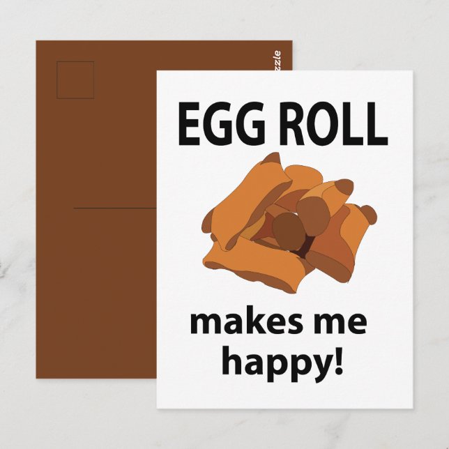 Egg Roll macht mich glücklich Ei Roll Postkarte (Vorne/Hinten)