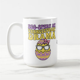 Egg-spert At Unnecessary Drama Funny Retro Easter  Kaffeetasse