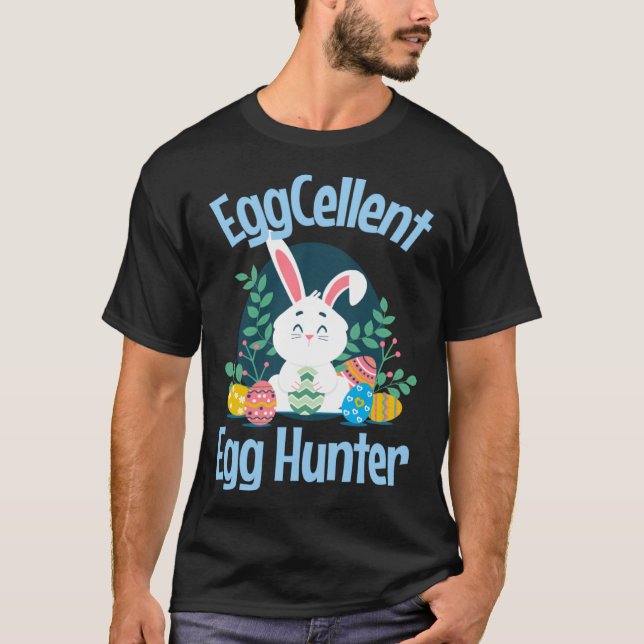 EggCellent Egg Hunter Cute Easter Bunny Egg Hunt P T-Shirt (Vorderseite)