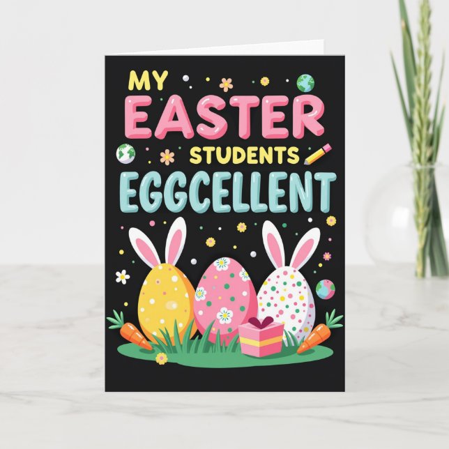 Eggcellent Students Easter Card Karte (Vorderseite)