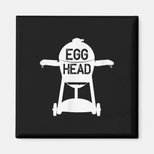 Egghead Grillen Smoker Grill Funny Gift Magnet