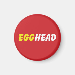 EGGHEAD MAGNET