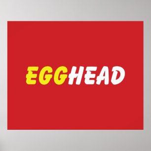 EGGHEAD POSTER