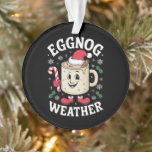 Eggnog Weather Christmas Retro Ornament<br><div class="desc">Eggnog Weather Christmas Retro</div>