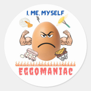 Eggomaniac - Das Badass Ei! Happy Oaster Funny Runder Aufkleber