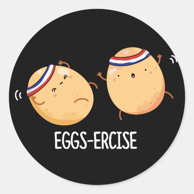 Eggs ercise Funny Aerobic Eggs Pun Dark BG Runder Aufkleber (Vorderseite)