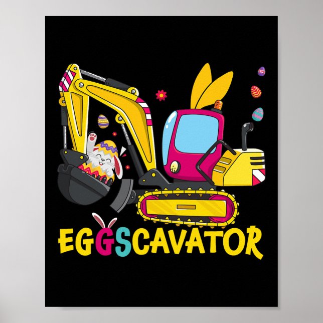 Eggscavator Happy Osterfest Gezwitscher Bagger Jag Poster (Vorne)