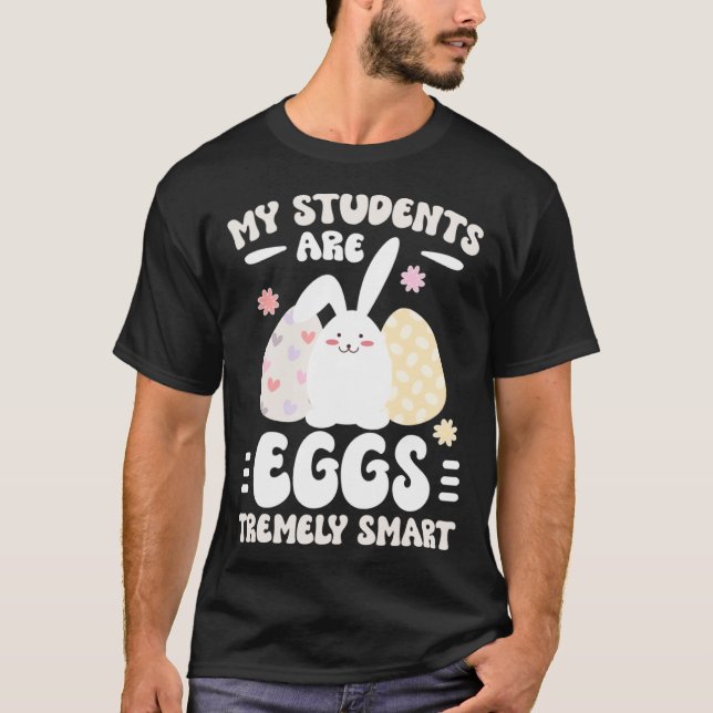 Eggstremely Smart Teacher Easter Bunny Teaching Ea T-Shirt (Vorderseite)