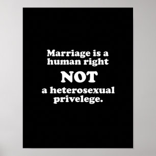 Ehe ist ein Menschenrecht, kein heterosexueller Pr Poster