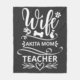 Ehefrau Akita Mama Lehrerin Funny Dog Liebhaber Fleecedecke