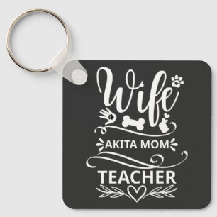 Ehefrau Akita Mama Lehrerin Funny Dog Liebhaber Schlüsselanhänger