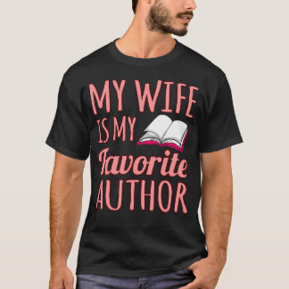 Ehefrau Autor Schriftsteller Roman Mystery Fantasy T-Shirt