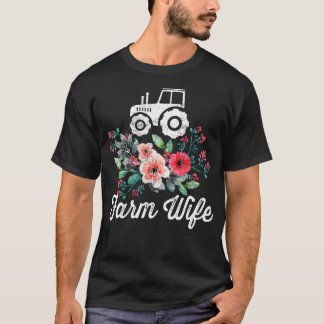 Ehefrau Bauern Ehefrau gibt Bauer Landwirtschaft T T-Shirt