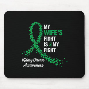 Ehefrau bekämpfen meine Nierenerkrankung Mousepad