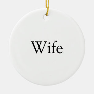 Ehefrau Definition Modern Schwarz und Weiß Lustig Keramik Ornament