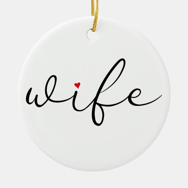 Ehefrau Definition Rote Liebe Herz Elegantes Skrip Keramik Ornament (Vorne)