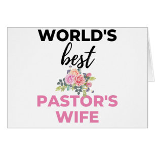 Ehefrau der besten Pastoren der Welt