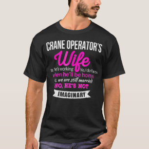 Ehefrau der Kranführer - Funny Anniversary T-Shirt