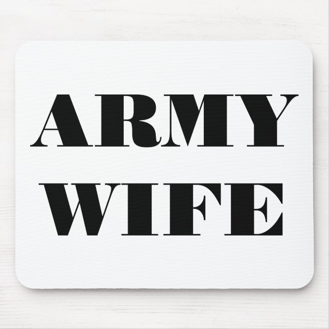 Ehefrau der Mousepad-Armee Mousepad (Vorne)