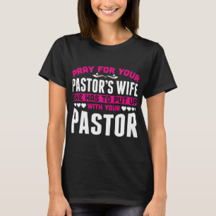 Ehefrau der Pastoren, mit der sie fertig werden mu T-Shirt