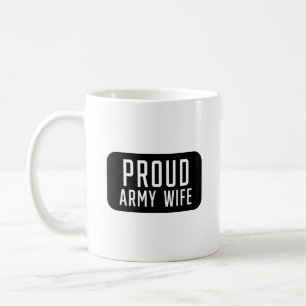 Ehefrau der Proud-Armee Kaffeetasse