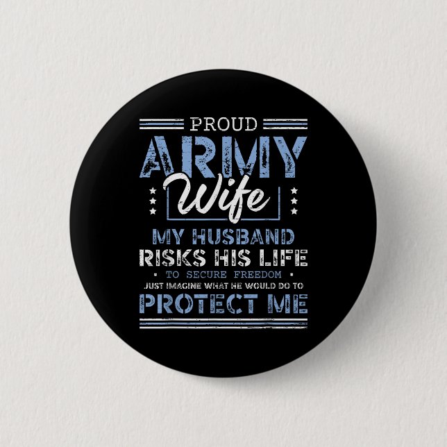 Ehefrau der Proud Army Husband Securing Freedom So Button (Vorderseite)