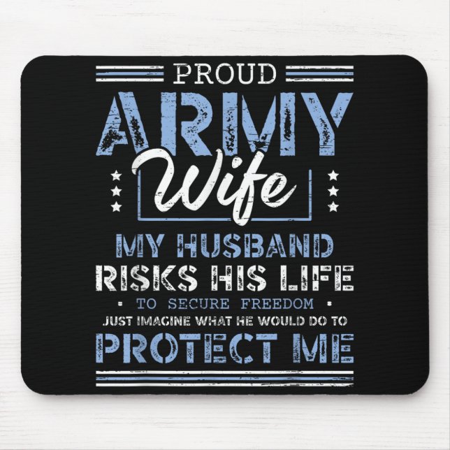 Ehefrau der Proud Army Husband Securing Freedom So Mousepad (Vorne)