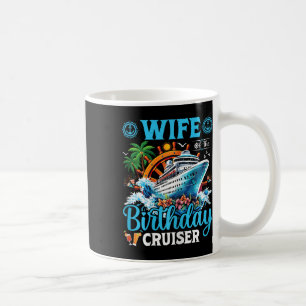 Ehefrau des Geburtstags-Cruisers Kreuzfahrtschiff- Kaffeetasse