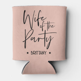 Ehefrau des Party Can Cooler für Bachelorette Dosenkühler