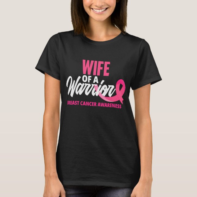 Ehefrau eines Brustkrebses eines Kriegers T-Shirt (Vorderseite)