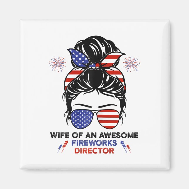 Ehefrau Fireworks Director - Funny US 4. Juli Gi Magnet (Vorne)