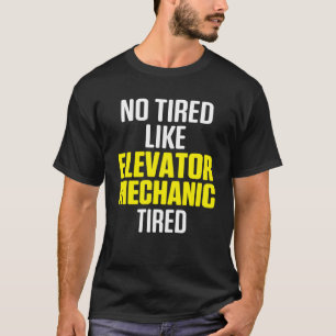 Ehefrau für die Instandhaltung von Aufzügen T-Shirt