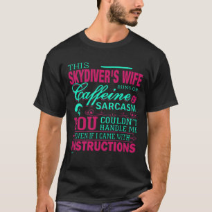 Ehefrau für Fallschirmspringer - Sie können mich n T-Shirt