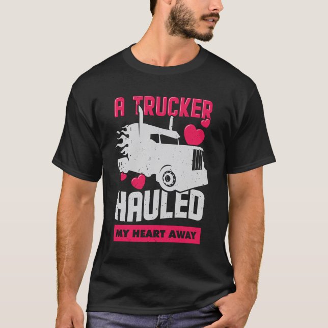 Ehefrau Girlfriend-Geschenk für LKW-Fahrer T-Shirt (Vorderseite)