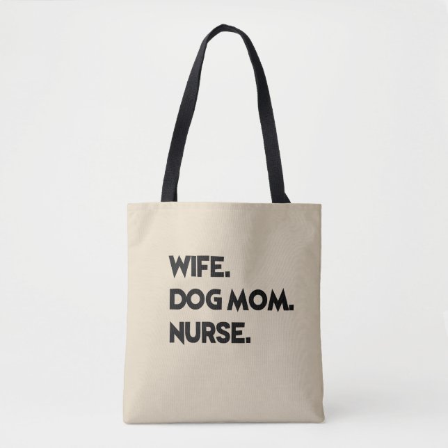 Ehefrau. HundeMama. Krankenschwester. Tasche (Vorderseite)