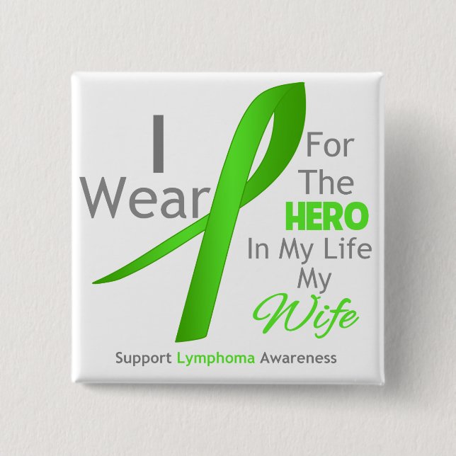 Ehefrau in meinem Leben - Lymphom Button (Vorderseite)
