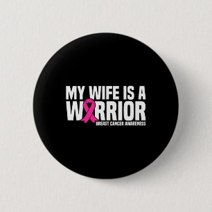 Ehefrau ist ein Krieger rosa Ribbon Brustkrebs Awa Button